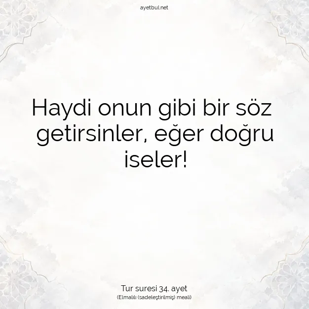 Ayetbul | Kuran Mealleri | Quran | Tur suresi 34. ayet