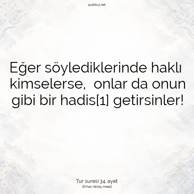 Ayetbul | Kuran Mealleri | Quran | Tur suresi 34. ayet