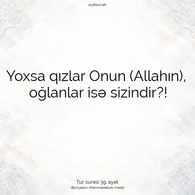 Ayetbul | Kuran Mealleri | Quran | Tur suresi 39. ayet