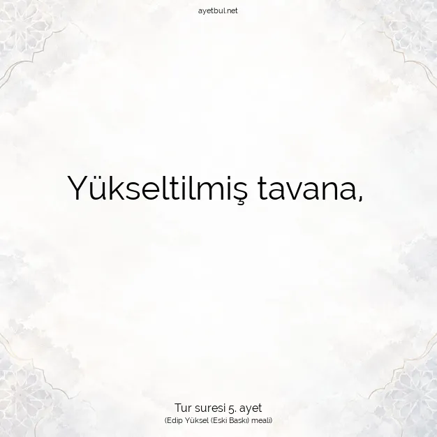 Ayetbul | Kuran Mealleri | Quran | Tur suresi 5. ayet