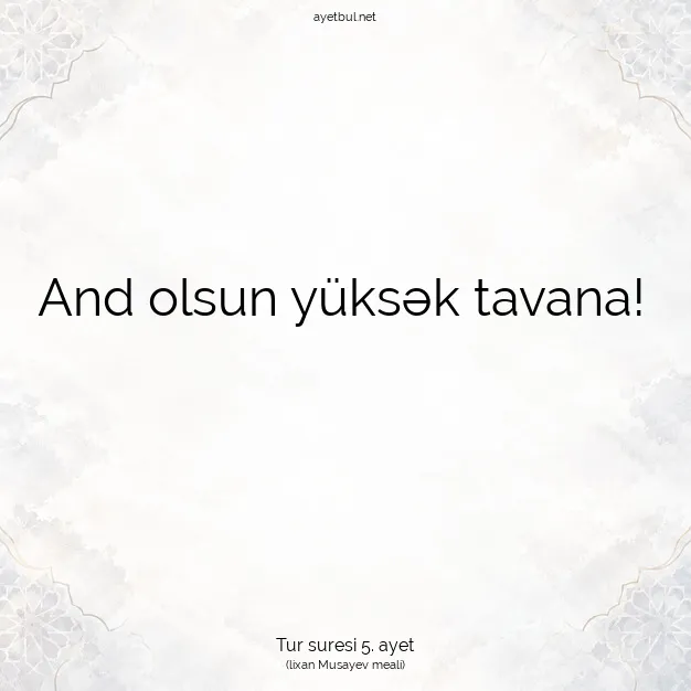 Ayetbul | Kuran Mealleri | Quran | Tur suresi 5. ayet