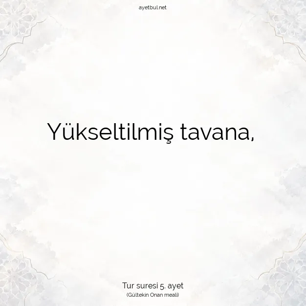 Ayetbul | Kuran Mealleri | Quran | Tur suresi 5. ayet