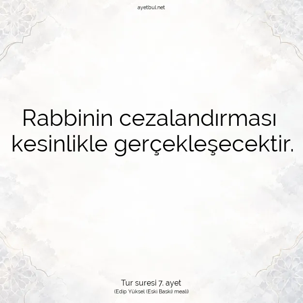 Ayetbul | Kuran Mealleri | Quran | Tur suresi 7. ayet