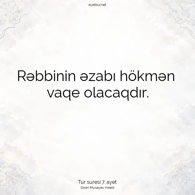 Ayetbul | Kuran Mealleri | Quran | Tur suresi 7. ayet