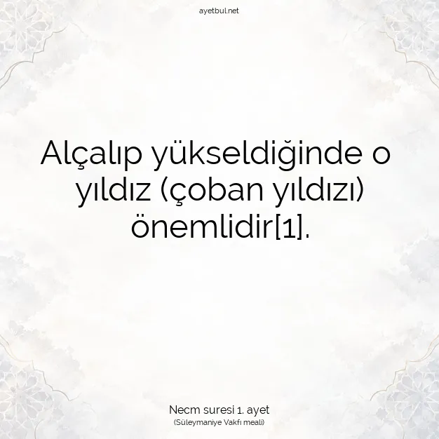 Ayetbul | Kuran Mealleri | Quran | Necm suresi 1. ayet