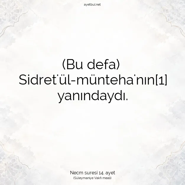 Ayetbul | Kuran Mealleri | Quran | Necm suresi 14. ayet
