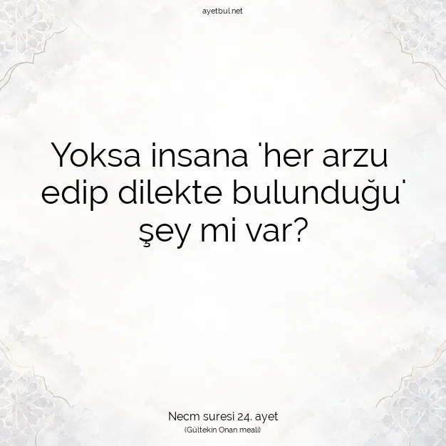 Ayetbul | Kuran Mealleri | Quran | Necm suresi 24. ayet
