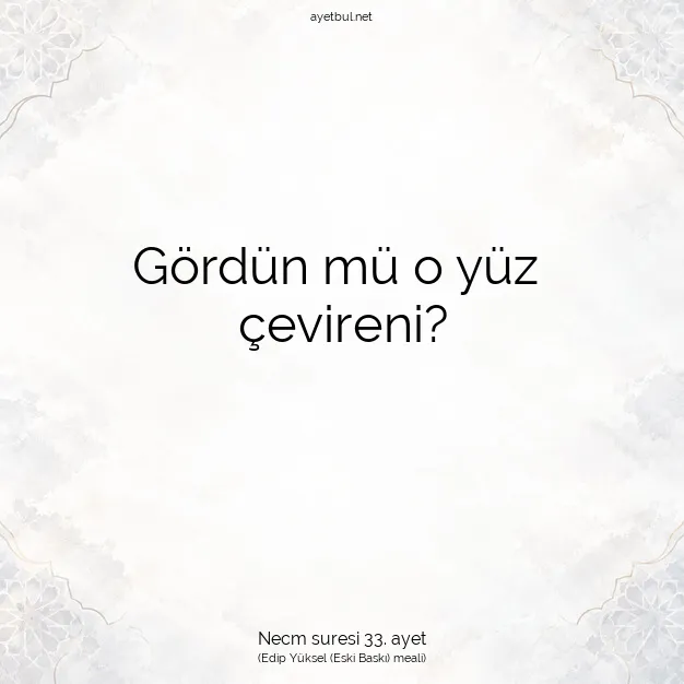Ayetbul | Kuran Mealleri | Quran | Necm suresi 33. ayet