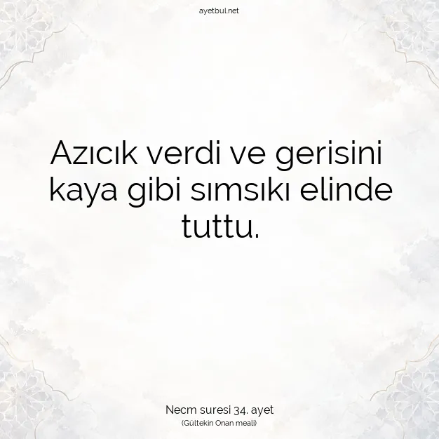Ayetbul | Kuran Mealleri | Quran | Necm suresi 34. ayet