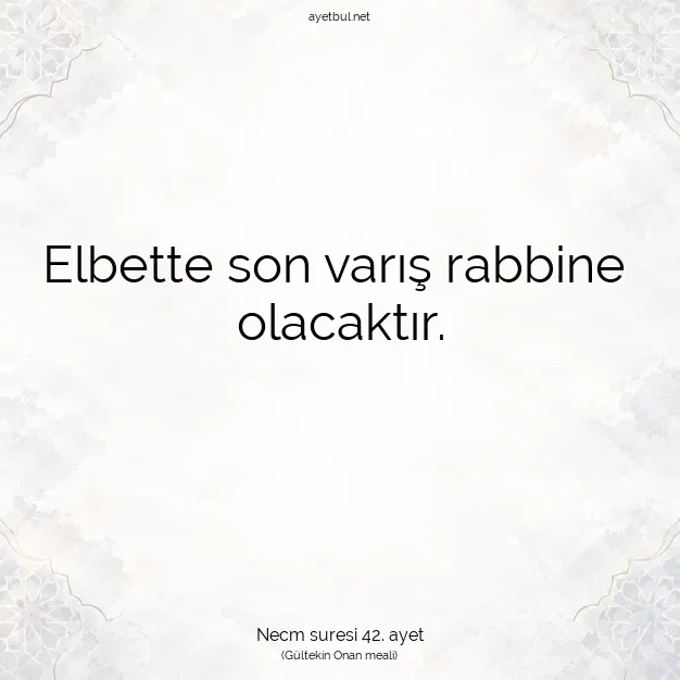 Ayetbul | Kuran Mealleri | Quran | Necm suresi 42. ayet