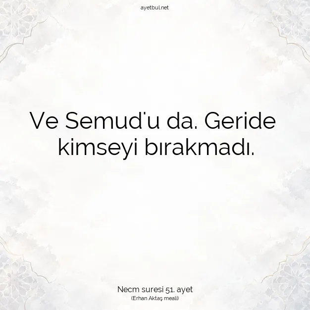 Ayetbul | Kuran Mealleri | Quran | Necm suresi 51. ayet