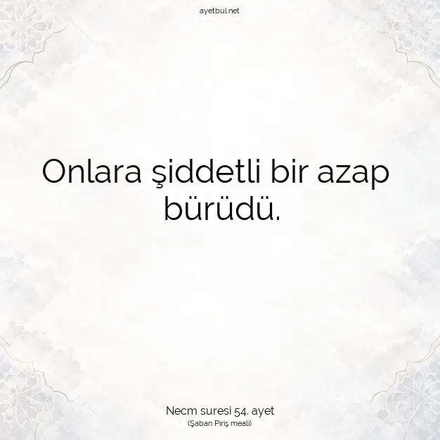 Ayetbul | Kuran Mealleri | Quran | Necm suresi 54. ayet