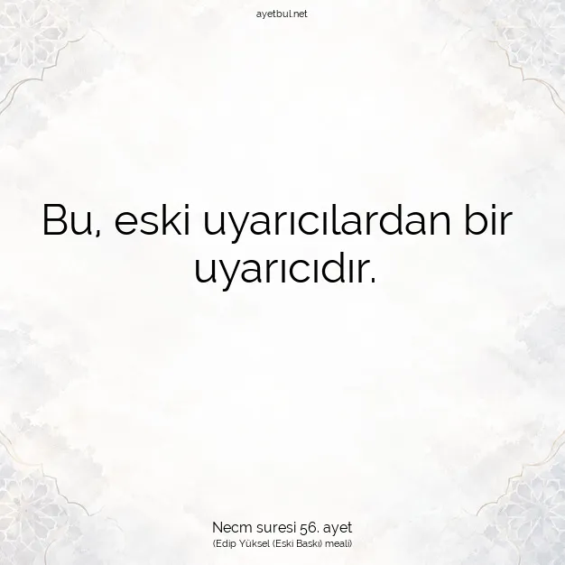 Ayetbul | Kuran Mealleri | Quran | Necm suresi 56. ayet