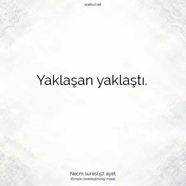 Ayetbul | Kuran Mealleri | Quran | Necm suresi 57. ayet