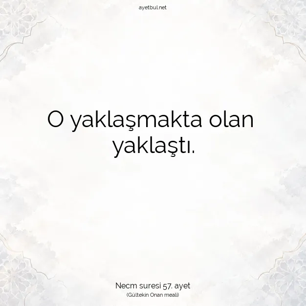 Ayetbul | Kuran Mealleri | Quran | Necm suresi 57. ayet