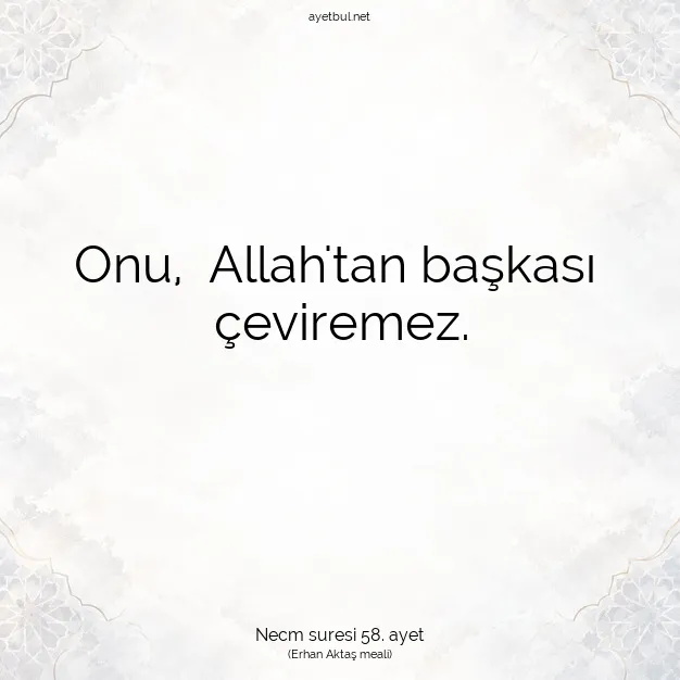Ayetbul | Kuran Mealleri | Quran | Necm suresi 58. ayet