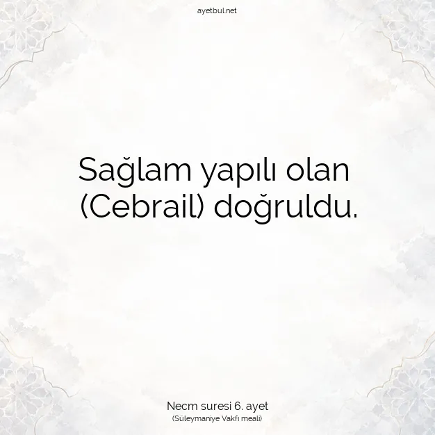 Ayetbul | Kuran Mealleri | Quran | Necm suresi 6. ayet