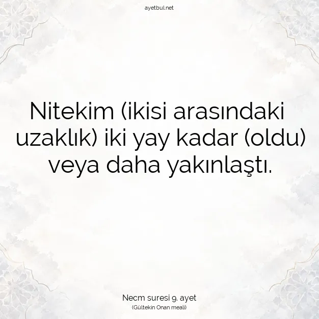 Ayetbul | Kuran Mealleri | Quran | Necm suresi 9. ayet