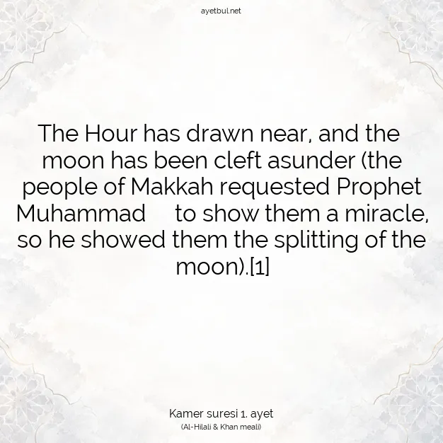 Ayetbul | Kuran Mealleri | Quran | Kamer suresi 1. ayet