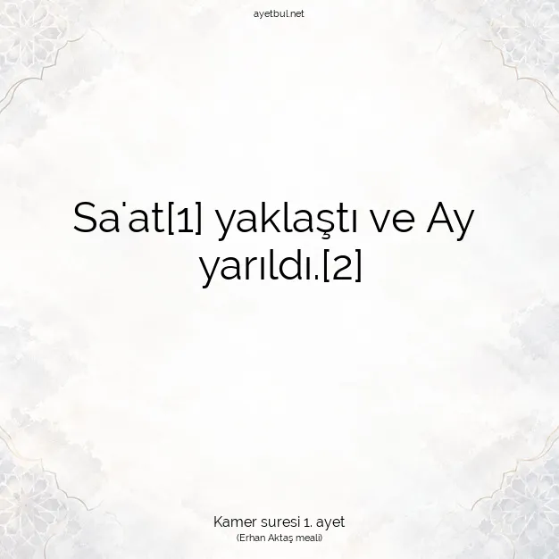 Ayetbul | Kuran Mealleri | Quran | Kamer suresi 1. ayet