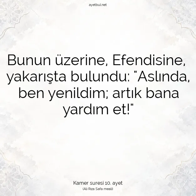 Ayetbul | Kuran Mealleri | Quran | Kamer suresi 10. ayet