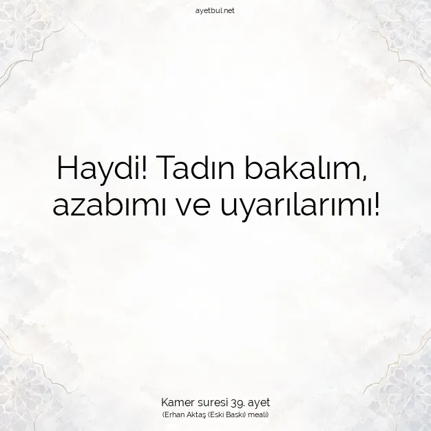 Ayetbul | Kuran Mealleri | Quran | Kamer suresi 39. ayet