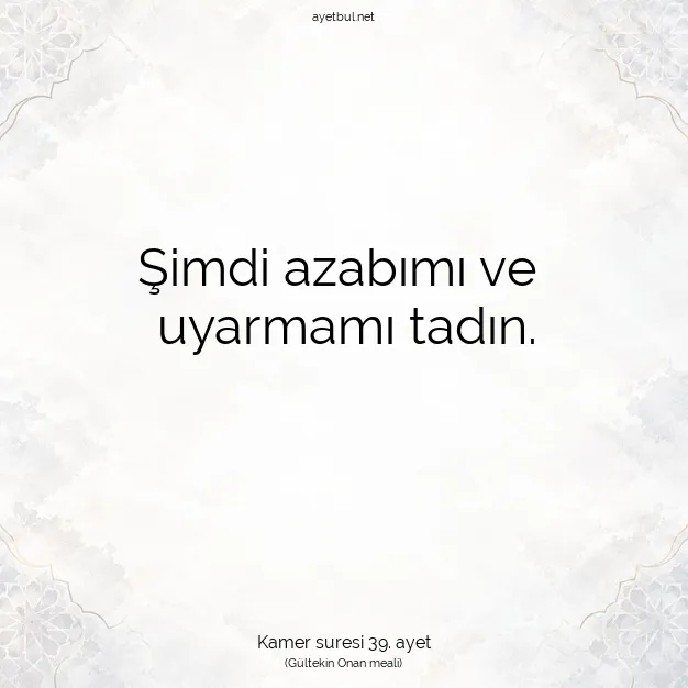 Ayetbul | Kuran Mealleri | Quran | Kamer suresi 39. ayet