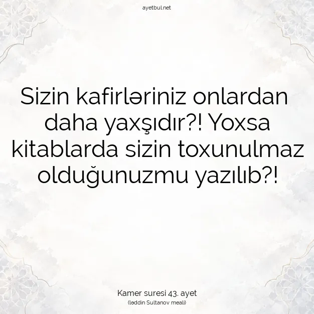 Ayetbul | Kuran Mealleri | Quran | Kamer suresi 43. ayet