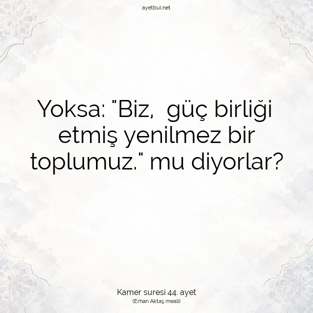 Ayetbul | Kuran Mealleri | Quran | Kamer suresi 44. ayet