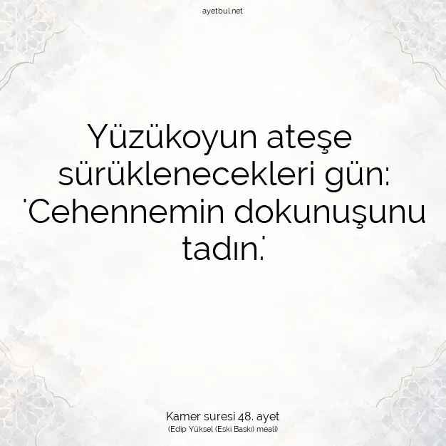 Ayetbul | Kuran Mealleri | Quran | Kamer suresi 48. ayet
