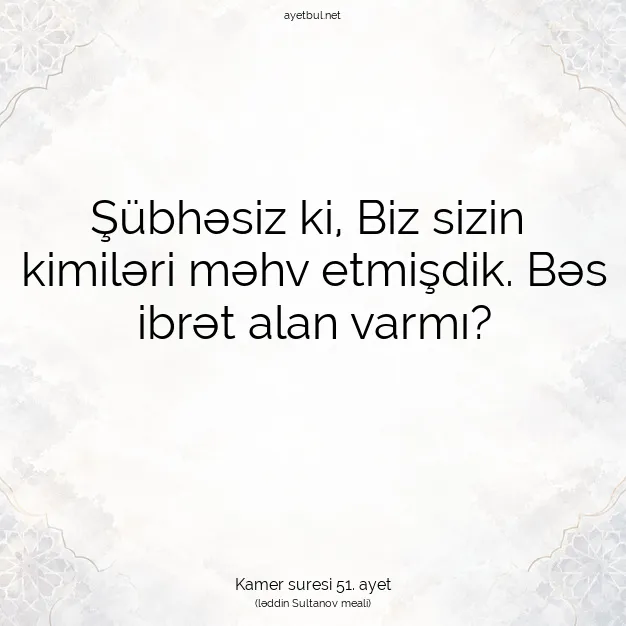 Ayetbul | Kuran Mealleri | Quran | Kamer suresi 51. ayet