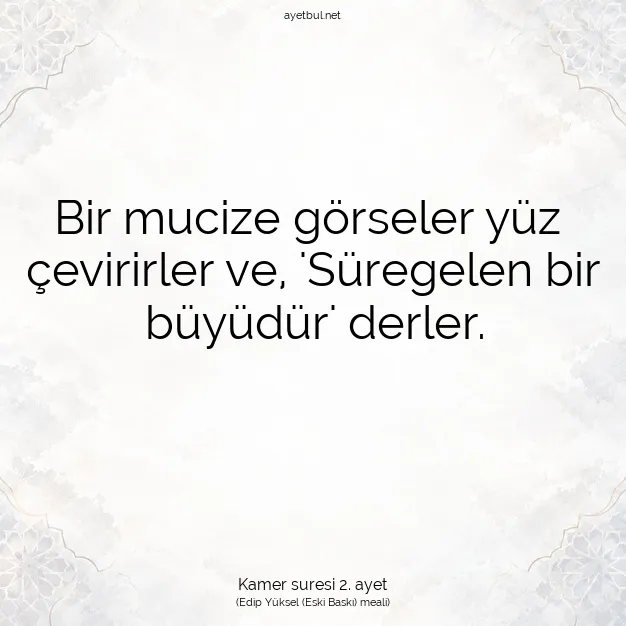 Ayetbul | Kuran Mealleri | Quran | Kamer suresi 2. ayet