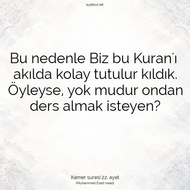 Ayetbul | Kuran Mealleri | Quran | Kamer suresi 22. ayet