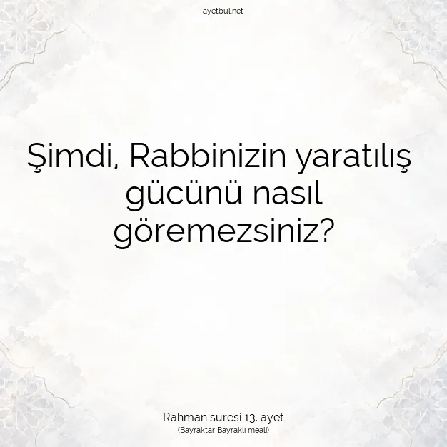 Ayetbul | Kuran Mealleri | Quran | Rahman suresi 13. ayet