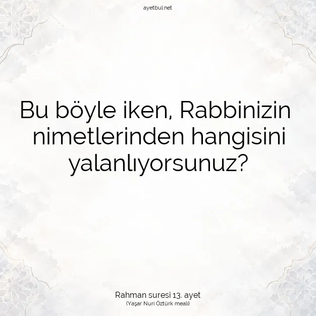 Ayetbul | Kuran Mealleri | Quran | Rahman suresi 13. ayet