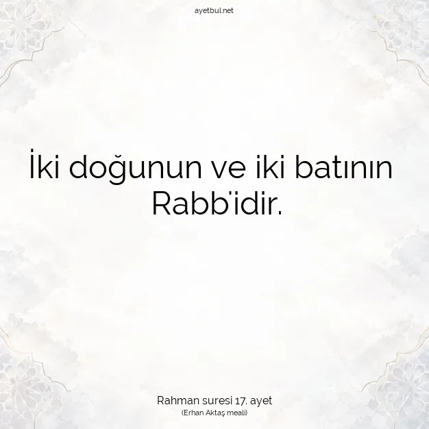 Ayetbul | Kuran Mealleri | Quran | Rahman suresi 17. ayet