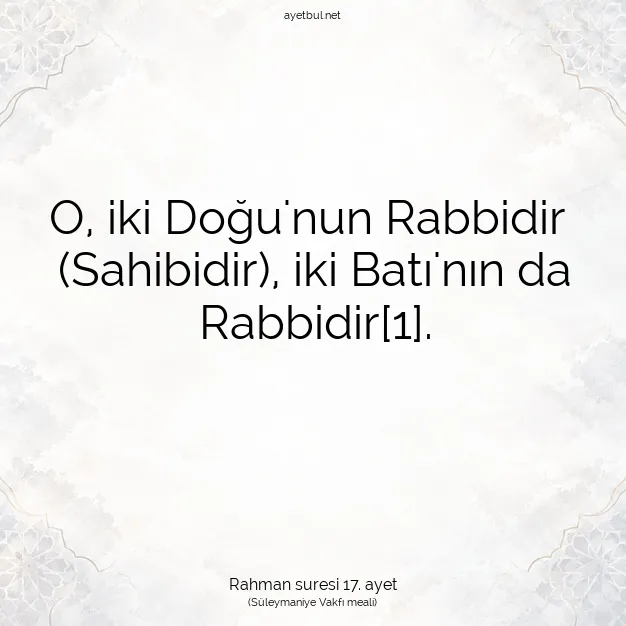 Ayetbul | Kuran Mealleri | Quran | Rahman suresi 17. ayet