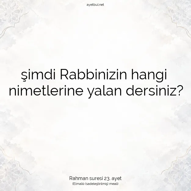Ayetbul | Kuran Mealleri | Quran | Rahman suresi 23. ayet