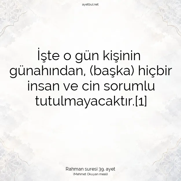 Ayetbul | Kuran Mealleri | Quran | Rahman suresi 39. ayet