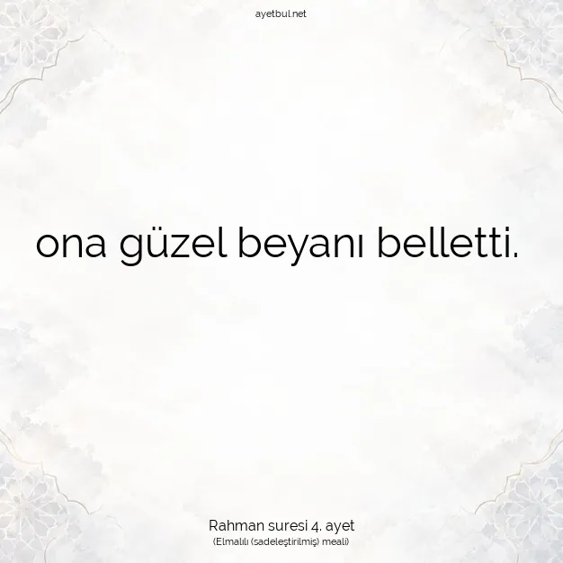 Ayetbul | Kuran Mealleri | Quran | Rahman suresi 4. ayet