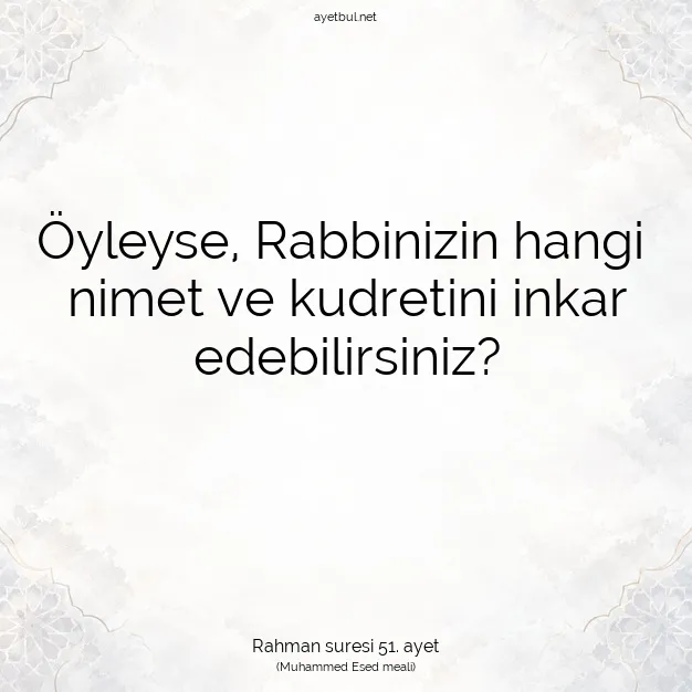 Ayetbul | Kuran Mealleri | Quran | Rahman suresi 51. ayet