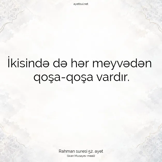 Ayetbul | Kuran Mealleri | Quran | Rahman suresi 52. ayet
