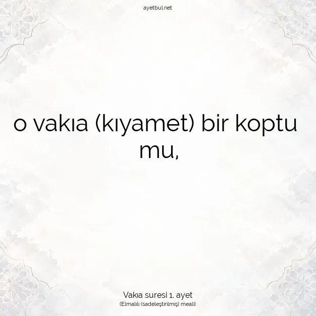 Ayetbul | Kuran Mealleri | Quran | Vakıa suresi 1. ayet