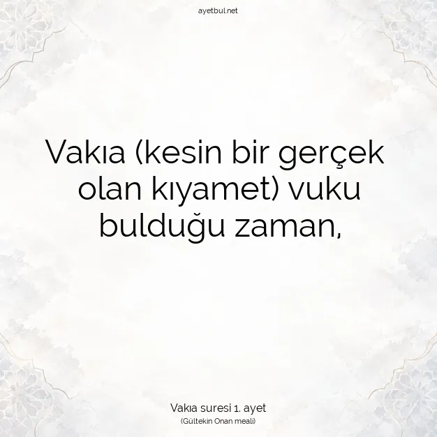 Ayetbul | Kuran Mealleri | Quran | Vakıa suresi 1. ayet