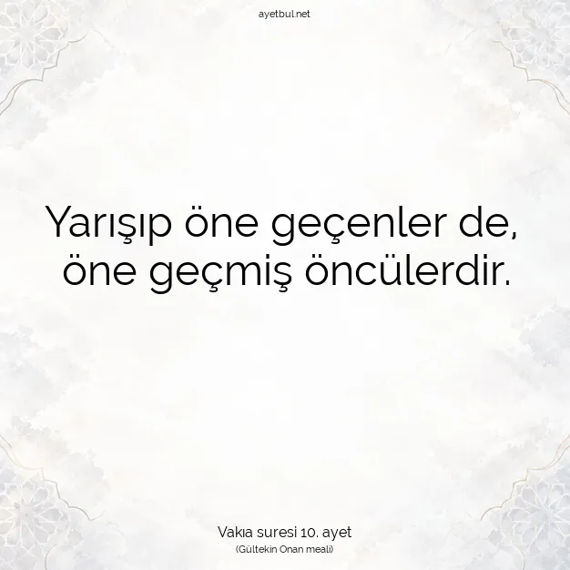 Ayetbul | Kuran Mealleri | Quran | Vakıa suresi 10. ayet