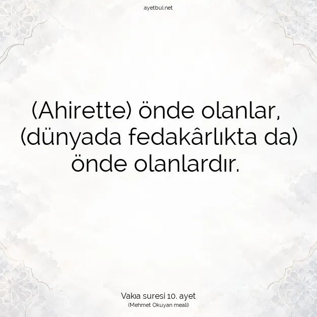 Ayetbul | Kuran Mealleri | Quran | Vakıa suresi 10. ayet