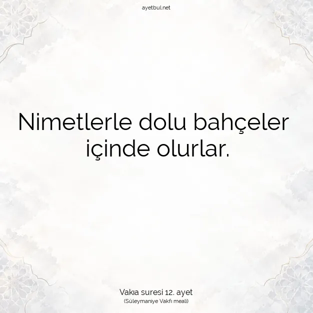 Ayetbul | Kuran Mealleri | Quran | Vakıa suresi 12. ayet
