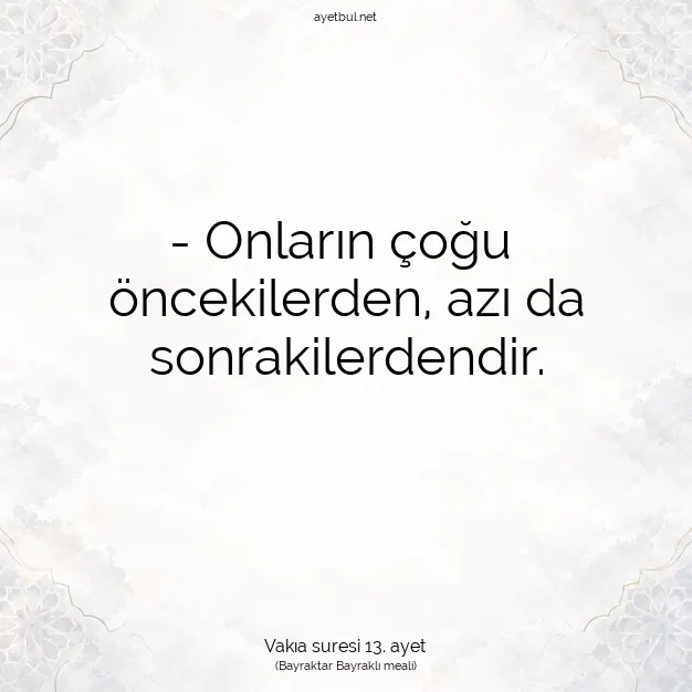 Ayetbul | Kuran Mealleri | Quran | Vakıa suresi 13. ayet
