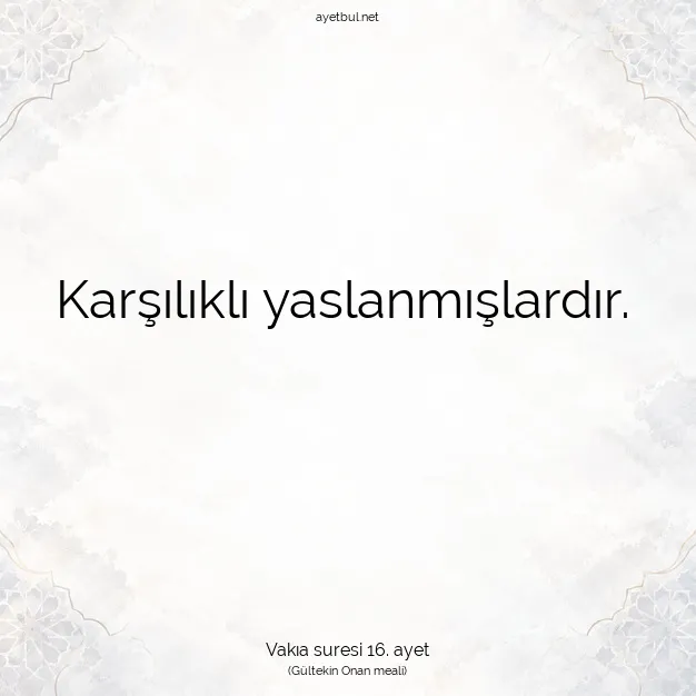 Ayetbul | Kuran Mealleri | Quran | Vakıa suresi 16. ayet