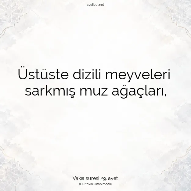 Ayetbul | Kuran Mealleri | Quran | Vakıa suresi 29. ayet